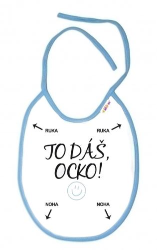 Nepromokavý bryndáček Baby Nellys TO DÁŠ OCKO! modrý